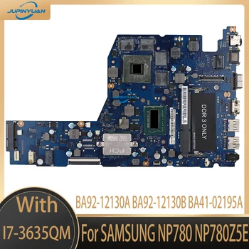 BA92-12130A BA92-12130B BA41-02195A Для SAMSUNG NP780 NP780Z5E Материнская плата ноутбука I7-3635QM Процессор Radeon HD8870M 2G GPU