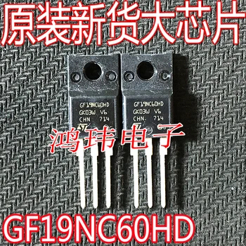 Бесплатная доставка GF19NC60HD STGF19NC60HD TO-220F 600V 9A 10ШТ